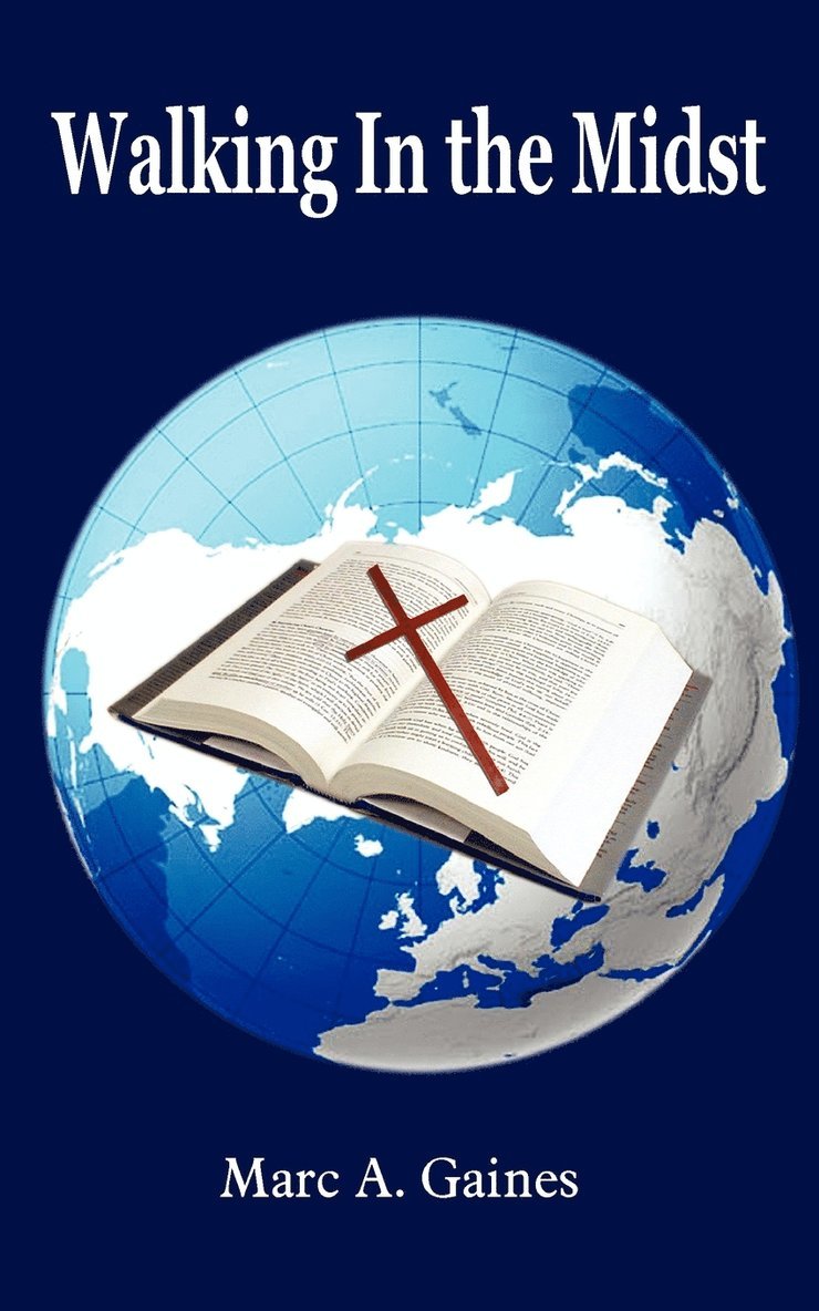 Walking In the Midst 1