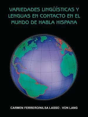 bokomslag Variedades Linguisticas Y Lenguas En Contacto En El Mundo De Habla Hispana