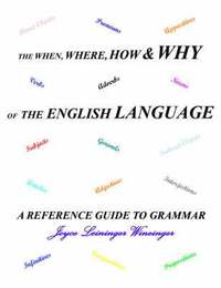 bokomslag The When, Where, How and Why of the English Language