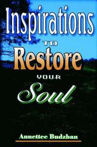 bokomslag Inspirations To Restore Your Soul