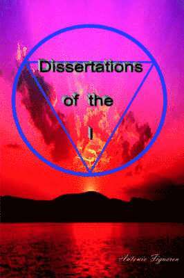 Dissertations of the I 1