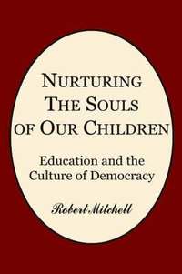 bokomslag Nurturing the Souls of Our Children