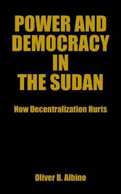 bokomslag Power and Democracy in the Sudan