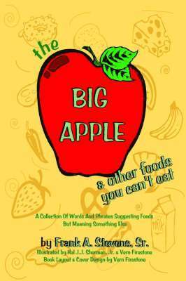 Big Apple and Other Food You Can't Eat