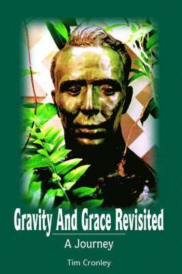 Gravity And Grace Revisited 1