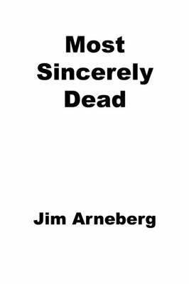 Most Sincerely Dead 1