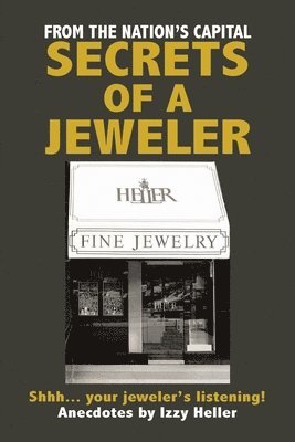 Izzy Heller - Secrets of a Jeweler, Häftad