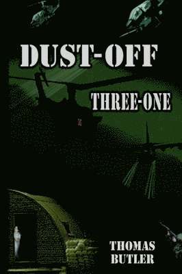 Dust-Off Three-One