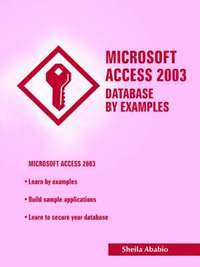 bokomslag Microsoft Access 2003 Database by Examples