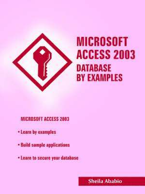 Microsoft Access 2003 Database by Examples 1