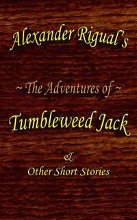 bokomslag The Adventures of Tumbleweed Jack