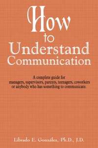 bokomslag How to Understand Communication