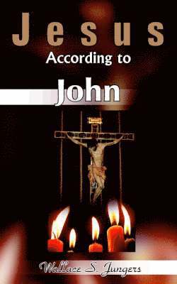 Jesus According to John 1