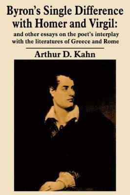 bokomslag Byron's Single Difference with Homer and Virgil