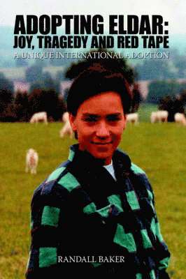 RANDALL BAKER, Randall Baker - Adopting Eldar, Häftad