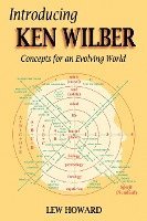 bokomslag Introducing Ken Wilber: Concepts for an Evolving World