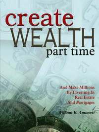bokomslag Create Wealth Part Time