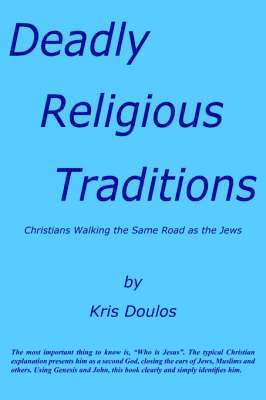 Deadly Religious Traditions 1