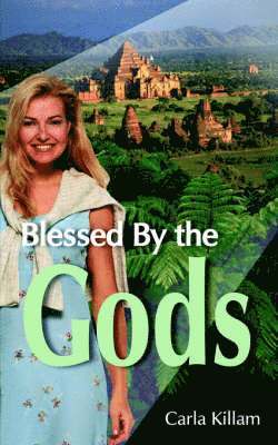 Carla Killam, Carla Killam - Blessed By the Gods, Häftad