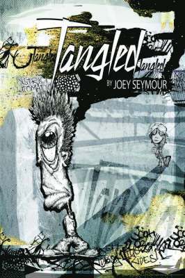 Joey Seymour, Joey Seymour - Tangled, Inbunden