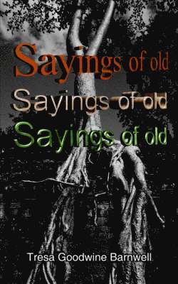 Sayings of Old 1