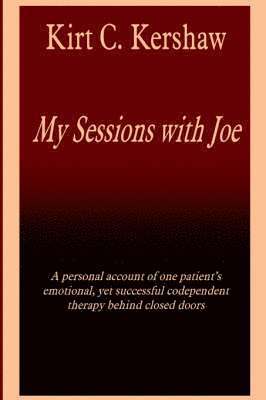 My Sessions with Joe 1