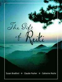 bokomslag The Gift of Reiki