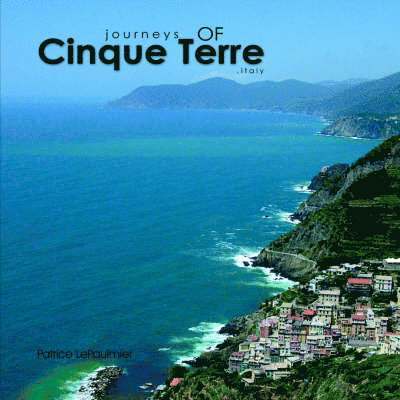 Journeys of Cinque Terre 1