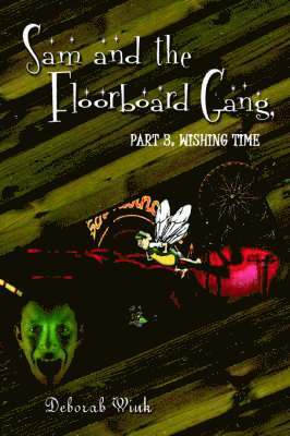Deborah Wink, Deborah Wink - Sam and the Floorboard Gang, Häftad