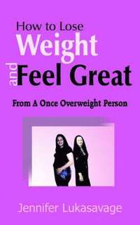 bokomslag How to Lose Weight and Feel Great