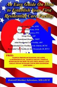 bokomslag An Easy Guide On How to Establish Your First Residential Care Facility