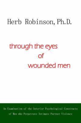 Through the Eyes of Wounded Men 1