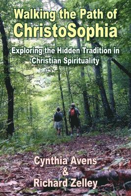 bokomslag Walking the Path of ChristoSophia
