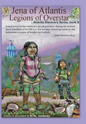 Jena of Atlantis, Legions of Overstar