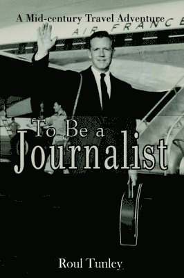 To Be a Journalist 1