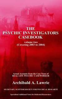 bokomslag The Psychic Investigators Casebook