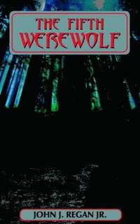 bokomslag The Fifth Werewolf