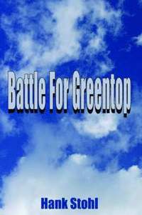 bokomslag Battle For Greentop