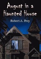 August in a Haunted House 1