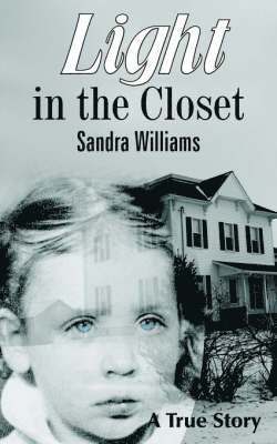 Sandra Williams - Light in the Closet, Häftad
