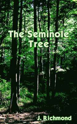 The Seminole Tree 1