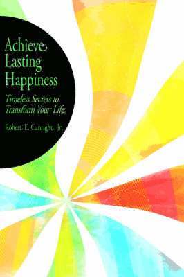 bokomslag Achieve Lasting Happiness