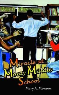 bokomslag Miracle at Monty Middle School