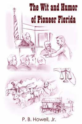 bokomslag Wit and Humor of Pioneer Florida
