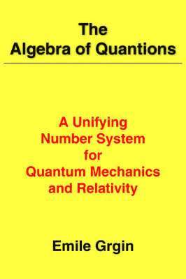 The Algebra of Quantions 1