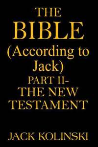bokomslag The BIBLE(According to Jack)