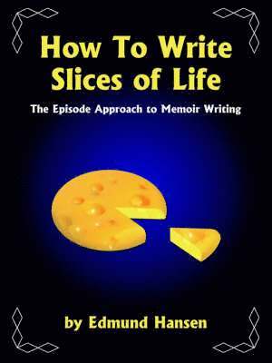 bokomslag How To Write Slices of Life