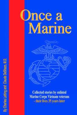 Charles Latting, Claude DeShazo, Claude Deshazo, Charles Latting - Once a Marine, Häftad