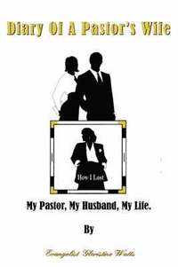 bokomslag Diary Of A Pastor's Wife