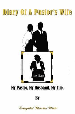 Diary Of A Pastor's Wife 1